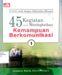 Image of 45 Kegiatan untuk Meningkatkan Kemampuan Berkomunikasi