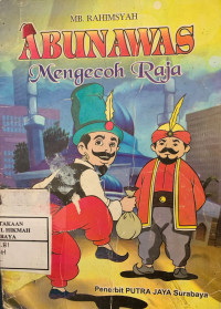 Image of ABUNAWAS:Mengecoh Raja