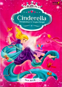 Image of Cinderella Menaklukkan Si Tongkat Bengal