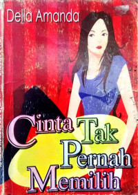 Image of Cinta Tak Pernah Memilih