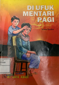 Image of Di Ufuk Mentari Pagi