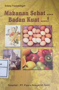 Image of Makanan Sehat... Badan Kuat...!