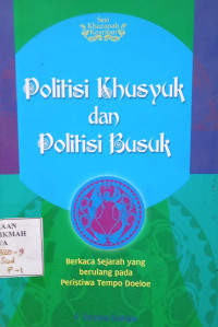 Image of Politisi Khusyuk dan Politisi Busuk