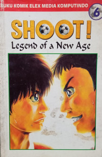 Image of Shoot! Legend of a New Age Vol. 6
