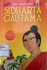 Image of Sidharta Gautama: Seri Tokoh Dunia 1