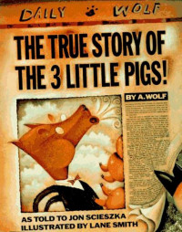 Image of The True Story of the 3 Little Pigs!